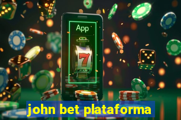 john bet plataforma